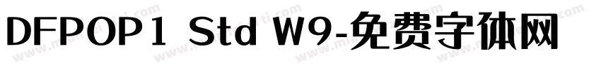 DFPOP1 Std W9字体转换